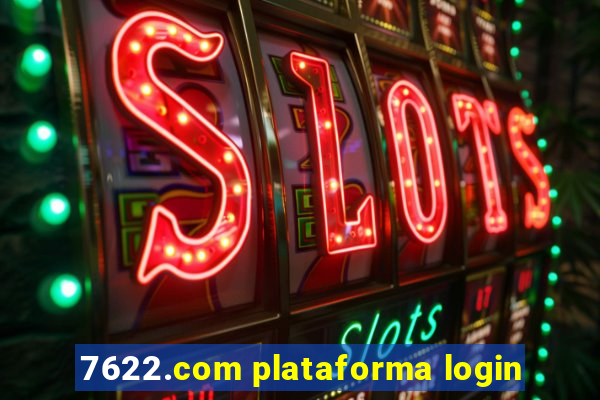 7622.com plataforma login